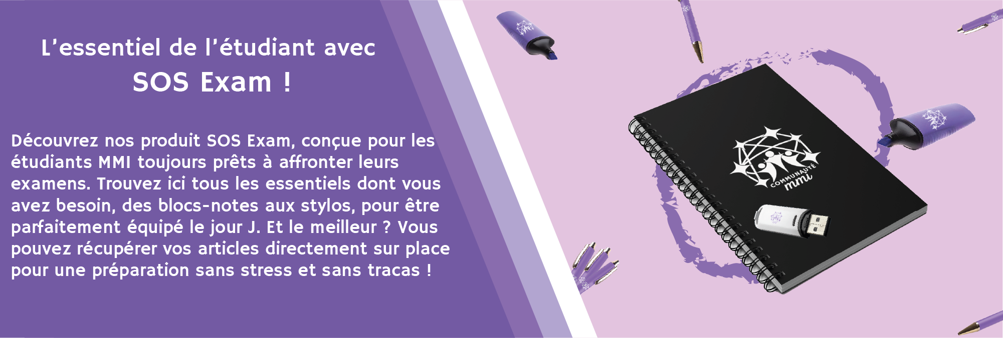 L'essentiel de l'étudiant avec SOS Exam ! Découvrez nos produit SOS Exam, conçue pour les étudiants MMI toujours prêts à affronter leurs examens.